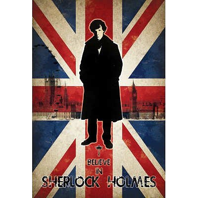 24x36 I Believe In Sherlock Holmes Television Poster 0