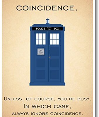 Doctor Who Tardis Never Ignore Coincidence New Quote Poster 0