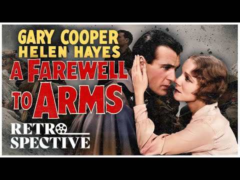 Gary Cooper's Classic Romantic Movie I Farewell To Arms (1932) I Retrospective
