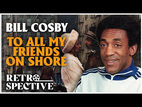 Bill Cosby in Classic Drama I To All My Friends On Shore (1972) I Retrospective