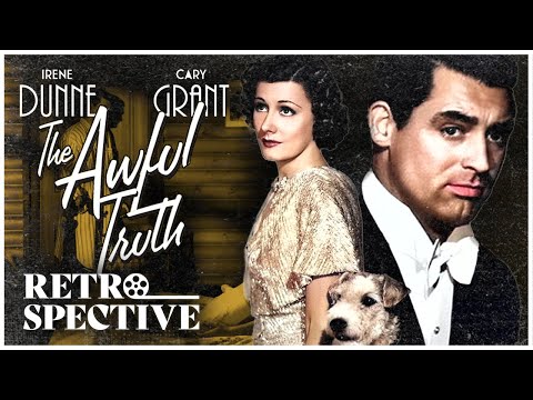 Cary Grant's Classic Romantic Movie I The Awful Truth (1937) I Retrospective